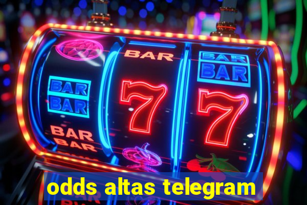 odds altas telegram